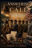 Answering the Call: A Family's Legacy of Service from the Cherokee Nation to the United States