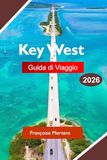 Key West Key West Guida di viaggio 2026