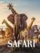SAFARI: A Celebration of Africa's Wildlife