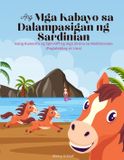 Ang CHILDREN Ang Mga Kabayo sa Dalampasigan ng Sardinian (Tagalog / English Bilingual) The Sardinian Beach Horses