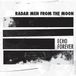 Echo Radar Men Of The Moon Echo Forever (LP)