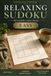Travel Sudoku - Easy: 100 Carefully Crafted Puzzles