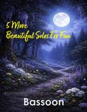 5 Woodwind Solos, Duets and Ensembles: 5 More Beautiful Bassoon Solos for Fun