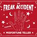 Misfortune The Freak Accident - Misfortune Teller (CD)