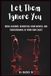Let Them Ignore You: Book 7 of the Let Them Teach You Book Series
