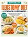 Super Easy Ileostomy Diet Cookbook for Beginners