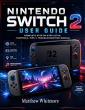 Nintendo Switch 2 User Guide