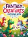Fantasy Creatures Fantasy Creatures Matching Book for Kids Ages 4–8: An Interactive Shadow Matching Activity Book to Boost Focus and Cognitive Skills