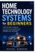 Libri GmbH Home Technology Systems for Beginners