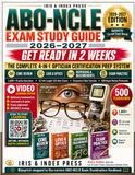 ABO-NCLE Exam Study Guide 2026-2027