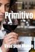 Primitivo: Uvas pelo Mundo