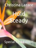 Hold Steady: Special First Edition