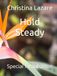 Hold Steady: Special First Edition