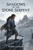 Shadows of the Stone Serpent