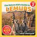 The Libri GmbH The Nature Kid's Guide to Lemurs Paperback