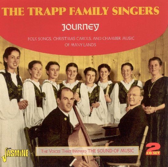 Music&Words The Trapp Family Singers - Journey. Folk Songs, Christmas Caro (2 CD)