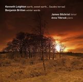 Outhere Linn Records James Gilchrist & Anna Tilbrook - Leighton: Earth, Sweet Earth…/ Britten: Winter Words (SACD)