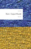Rom Story.one Rom - Caput Mundi. Hardcover