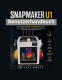 Snapmaker U1 Benutzerhandbuch