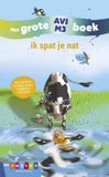 Zwijsen Grote AVI-boeken - ik spat je nat