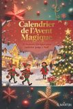 Calendrier Libri GmbH Calendrier de l'Avent Magique : 24 histoires féeriques pour patienter jusqu’à Noël