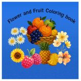 Flower and Fruit Coloring Book
