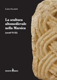 La scultura altomedievale nella Marsica (secoli VI-XI)