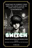 SWITCH The Boy With The Emerald Eyes