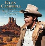 Rhinestone Glen Campbell Rhinestone Cowboy Live In Co