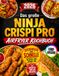 Das Ninja Das große Ninja CRISPi PRO Airfryer Kochbuch