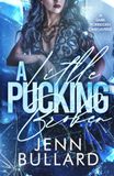 A Little Pucking Broken: A Forbidden Omegaverse