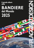 Il grande album delle bandiere del mondo 2025