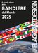 Il grande album delle bandiere del mondo 2025