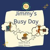 Jimmy's Busy Day: Speech Sound Disorders, w and sh sounds