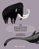 Cactus Books De meest bijzondere dieren die ooit hebben geleefd