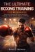THE Bol The Ultimate Boxing Training for Beginners