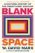 Blank Space: A Cultural History of the Twenty-First Century