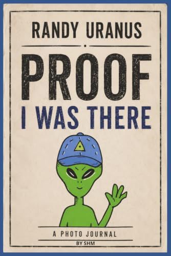 Randy Uranus Proof I Was There: A Photo Journal