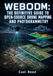 WEBODM: Libri GmbH WEBODM: THE DEFINITIVE GUIDE TO OPEN-SOURCE DRONE MAPPING AND PHOTOGRAMMETRY: Process Aerial Imagery into Orthomosaics, Point Clouds, DEMs, and 3D Models Using Docker and Ground Control Points Paperback