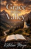 Grace Christian 3 Books- Grace In The Valley