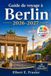 Guide Berlin Travel Guide 2026-2027
