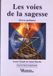 Les Voies De La Sagesse. Oeuvres Posthumes 9782908534993