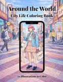 Around the World: City Life Coloring Book