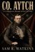 Co. Aytch: A Confederate Memoir of the Civil War, Illustrated Edition