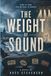 The Weight Of Sound