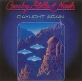Daylight Crosby, Stills & Nash Daylight Again
