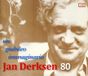 Jan Derksen 80:un Giubile