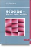 ISO Hanser Fachbuchverlag ISO 9001:2026 - Was sich ändert, was bleibt