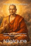 Mahāprajñāpāramitāśāstra: Grand Traité de la Perfection de la Sagesse (Volume 91 à Volume 100)