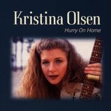 Coast2Coast Kristina Olsen - Hurry On Home (CD)